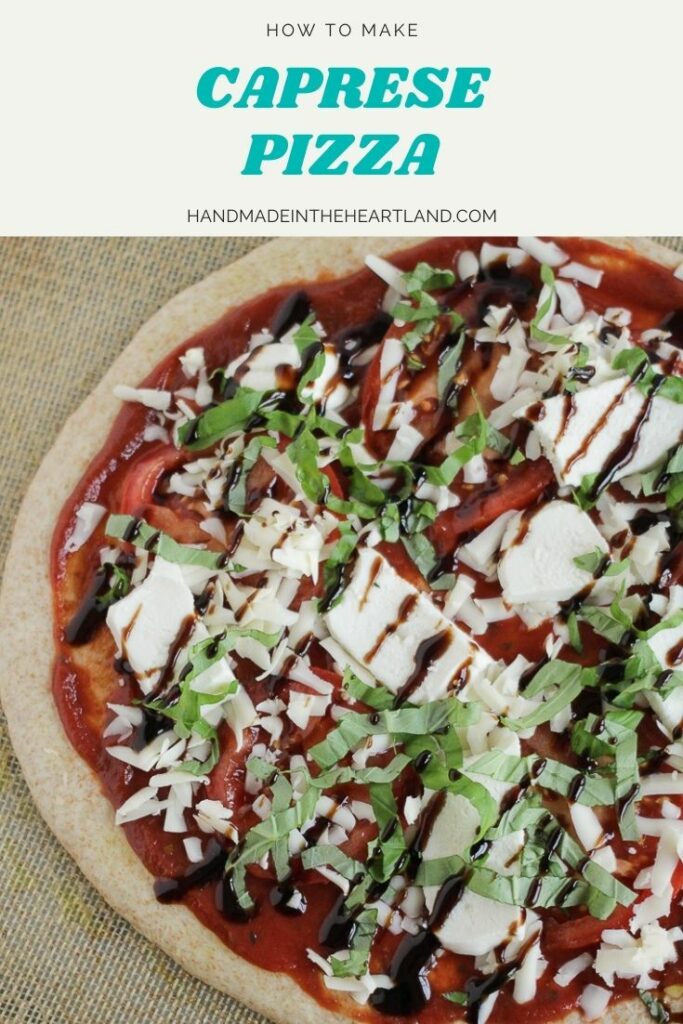 Caprese Pizza - Handmade in the Heartland